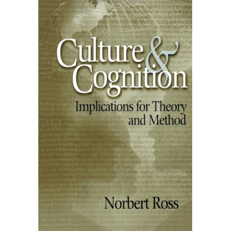 Culture and Cognition: Implications for Theory and Method