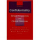 Confidentiality: Ethical Perspectives and Clinical Dilemmas