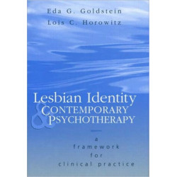 Lesbian Identity and Contemporary Psychotherapy: A Framework for Clinical Practice