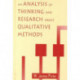 An Analysis of Thinking and Research About Qualitative Methods
