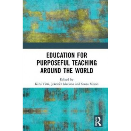 Education for Purposeful Teaching Around the World