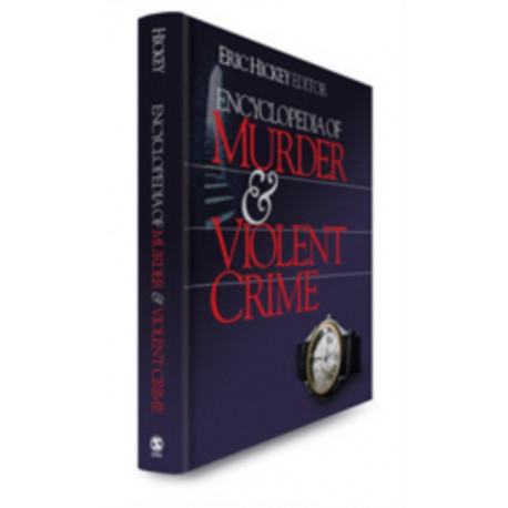 Encyclopedia of Murder and Violent Crime