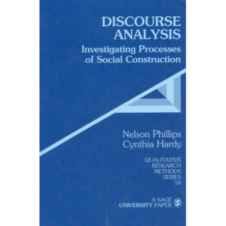 Discourse Analysis: Investigating Processes of Social Construction