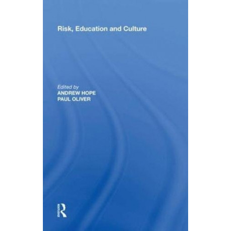 Risk, Education and Culture