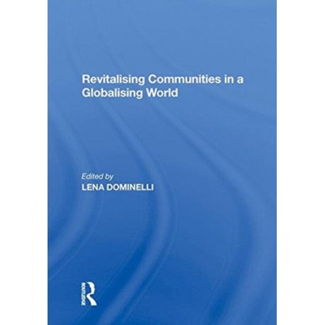 Revitalising Communities in a Globalising World