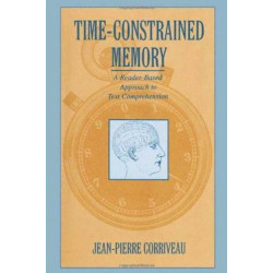 Time-constrained Memory: A Reader-based Approach To Text Comprehension