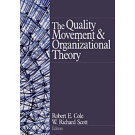 The Quality Movement and Organization Theory