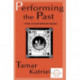 Performing the Past: A Study of Israeli Settlement Museums