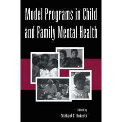 Model Programs in Child and Family Mental Health