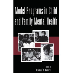 Model Programs in Child and Family Mental Health