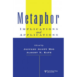Metaphor: Implications and Applications