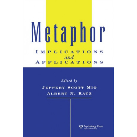 Metaphor: Implications and Applications
