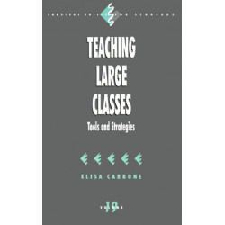 Teaching Large Classes: Tools and Strategies