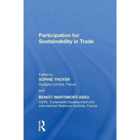 Participation for Sustainability in Trade
