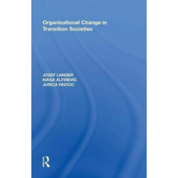 Organizational Change in Transition Societies