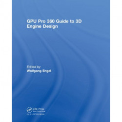 GPU Pro 360 Guide to 3D Engine Design