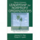 Person-Centered Leadership for Nonprofit Organizations: Management that Works in High Pressure Systems