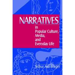 Narratives in Popular Culture, Media, and Everyday Life