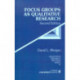 Focus Groups as Qualitative Research