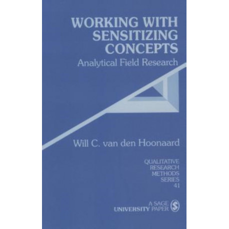 Working with Sensitizing Concepts: Analytical Field Research