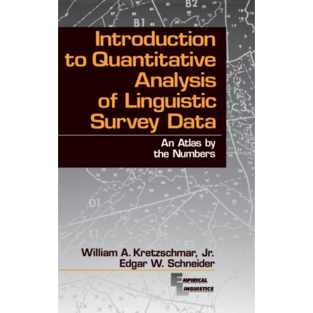 Introduction to Quantitative Analysis of Linguistic Survey Data: An Atlas by the Numbers