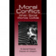 Moral Conflict: When Social Worlds Collide