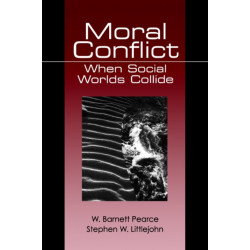 Moral Conflict: When Social Worlds Collide