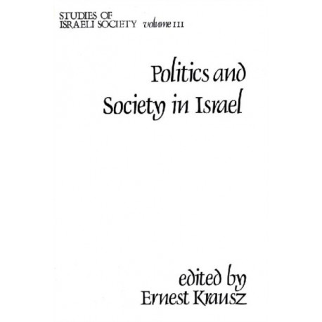 Politics and Society in Israel