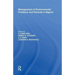 Management of Environmental Problems and Hazards in Nigeria