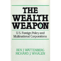 The Wealth Weapon: Four Arguments About Multinationals
