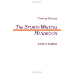 The Sports Writing Handbook