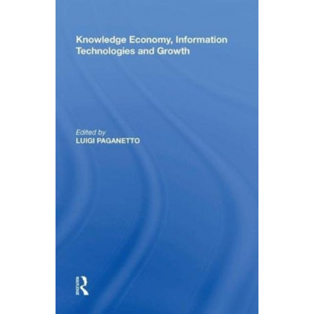 Knowledge Economy, Information Technologies and Growth