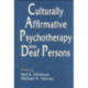 Culturally Affirmative Psychotherapy With Deaf Persons