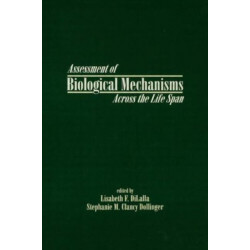 Assessment of Biological Mechanisms Across the Life Span