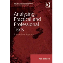 Analysing Practical and Professional Texts: A Naturalistic Approach