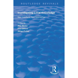 Investigating Local Knowledge: New Directions, New Approaches