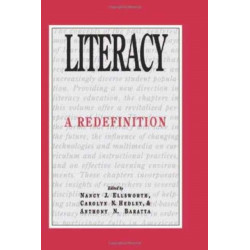 Literacy: A Redefinition