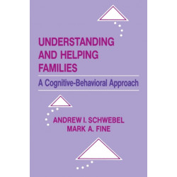 Understanding and Helping Families: A Cognitive-behavioral Approach