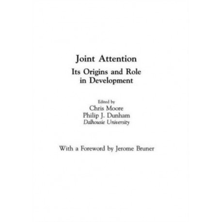 Joint Attention: Its Origins and Role in Development