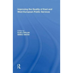 Improving the Quality of East and West European Public Services