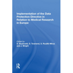 Implementation of the Data Protection Directive in Relation to Medical Research in Europe