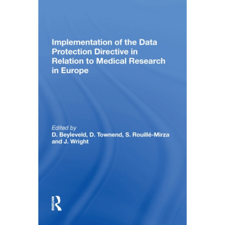 Implementation of the Data Protection Directive in Relation to Medical Research in Europe
