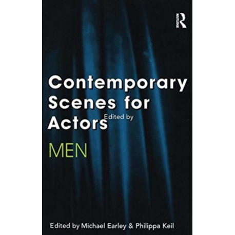 Contemporary Scenes for Actors: Men