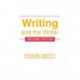 Writing and the Writer
