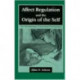 Affect Regulation and the Origin of the Self: The Neurobiology of Emotional Development