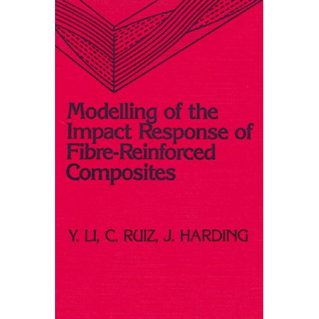 Modeling of the Impact Response of Fibre-Reinforced Composites