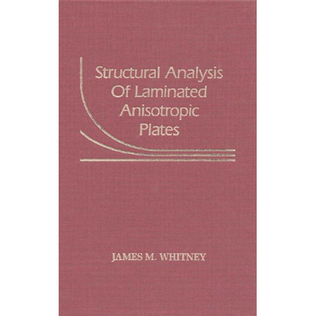 Structural Analysis of Laminated Anisotropic Plates