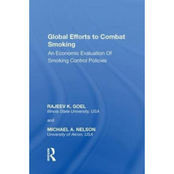 Global Efforts to Combat Smoking: An Economic Evaluation of Smoking Control Policies