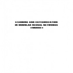 Learning and Categorization in Modular Neural Networks