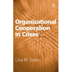 Organizational Cooperation in Crises